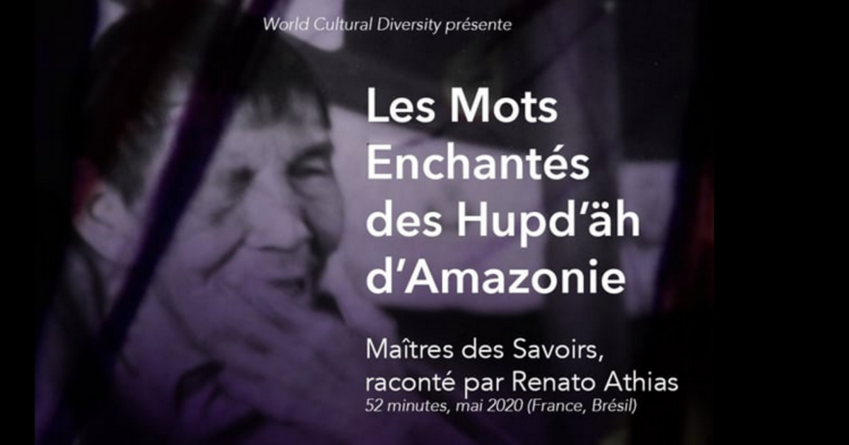The Enchanted Words of the Hupd’äh of the Amazon The Enchanted Words of the Hupd’äh of the Amazon