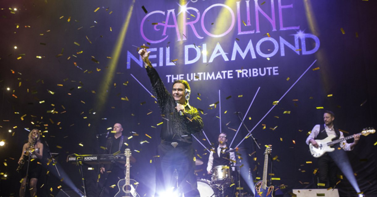 Neil Diamond 'Sweet Caroline' - The Ultimate Tribute to Neil Diamond Neil Diamond 'Sweet Caroline' - The Ultimate Tribute to Neil Diamond