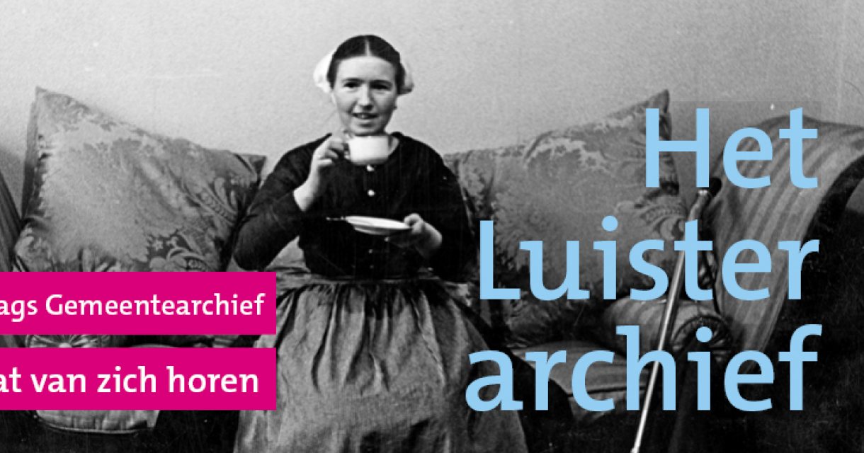 Het Luisterarchief Het Luisterarchief