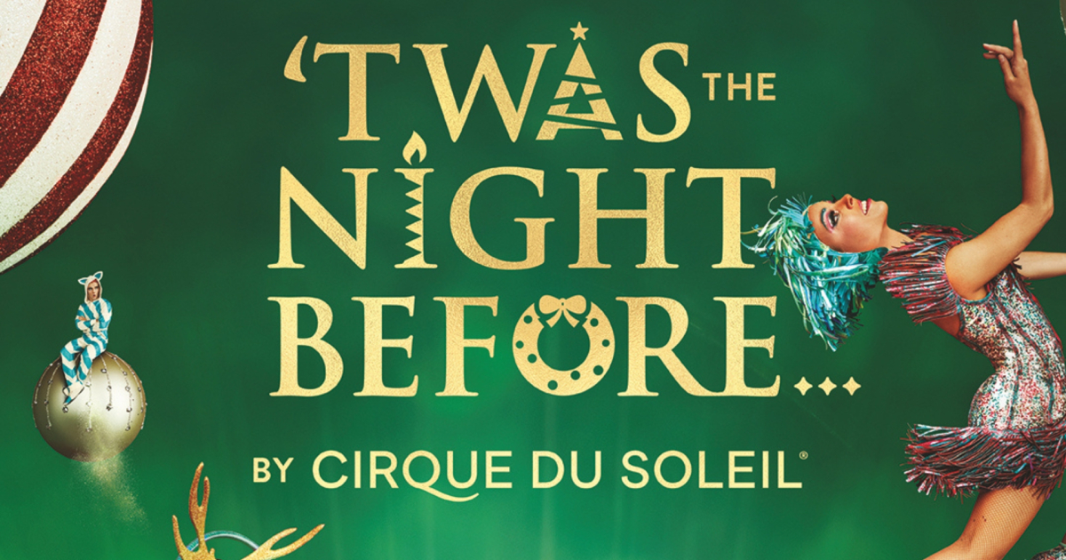 Cirque Du Soleil: ‘Twas the Night Before…
